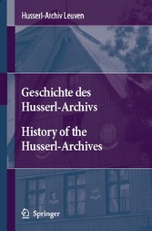 Geschichte des Husserl-Archivs History of the Husserl-Archives