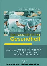 Das Geschäft mit der Gesundheit