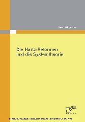 Die Hartz-Reformen und die Systemtheorie