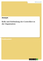 Rolle und Einbindung des Controllers in die Organisation