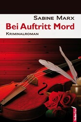 Bei Auftritt Mord: Österreich Krimi