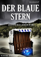 Der Blaue Stern. Ostfrieslandkrimi