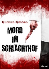 Mord im Schlachthof