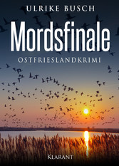 Mordsfinale. Ostfrieslandkrimi