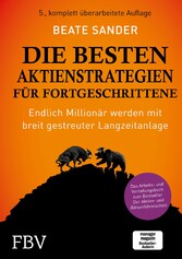 Die besten Aktienstrategien für Fortgeschrittene