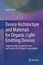 Device Architecture and Materials for Organic Light-Emitting Devices
