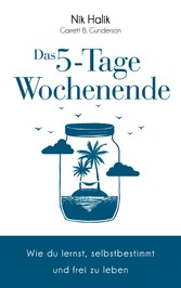 Das 5-Tage-Wochenende