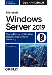 Microsoft Windows Server 2019 - Das Handbuch