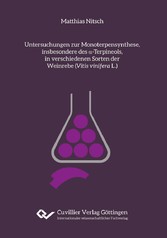 Untersuchungen zur Monoterpensynthese, insbesondere des &#x3B1;-Terpineols, in verschiedenen Sorten der Weinrebe (Vitis vinifera L.)