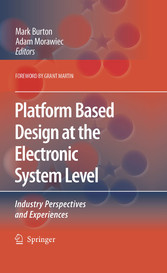 Platform Based Design at the Electronic System Level