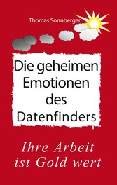 Die geheimen Emotionen des Datenfinders