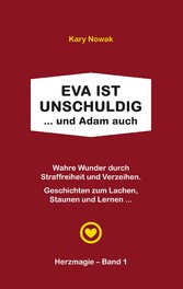 Eva ist unschuldig ... und Adam auch