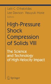 High-Pressure Shock Compression of Solids VIII