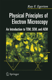 Physical Principles of Electron Microscopy