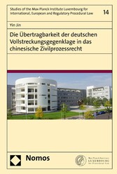 Die Übertragbarkeit der deutschen Vollstreckungsgegenklage in das chinesische Zivilprozessrecht