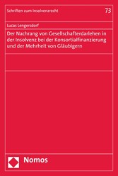 Der Nachrang von Gesellschafterdarlehen in der Insolvenz bei der Konsortialfinanzierung und der Mehrheit von Gläubigern