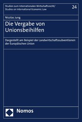 Die Vergabe von Unionsbeihilfen