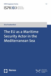 The EU as a Maritime Security Actor in the Mediterranean Sea