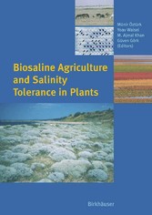 Biosaline Agriculture and Salinity Tolerance in Plants