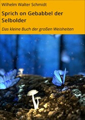 Sprich on Gebabbel der Selbolder