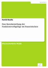 Eine Kurzdarstellung der Funktionsverbgefüge im Französischen