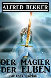 Der Magier der Elben