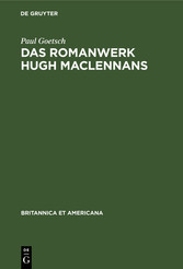 Das Romanwerk Hugh MacLennans