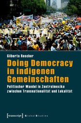 Doing Democracy in indigenen Gemeinschaften