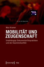 Mobilität und Zeugenschaft