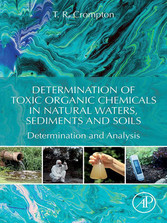 Determination of Toxic Organic Chemicals In Natural Waters, Sediments and Soils