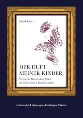 Der Duft meiner Kinder