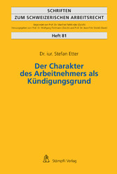 Der Charakter des Arbeitnehmers als Kündigungsgrund