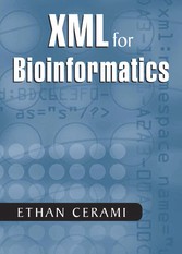 XML for Bioinformatics