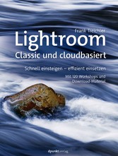 Lightroom - Classic und cloudbasiert