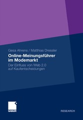 Online-Meinungsführer im Modemarkt