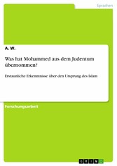 Was hat Mohammed aus dem Judentum übernommen?