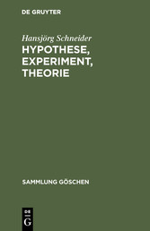 Hypothese, Experiment, Theorie