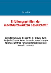 Erfüllungsgehilfen der machtdurchwirkten Gesellschaft?