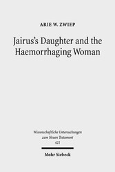 Jairus's Daughter and the Haemorrhaging Woman