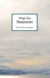 Wege des Staunens