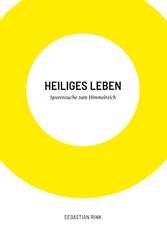 Heiliges Leben