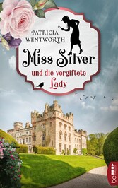 Miss Silver und die vergiftete Lady