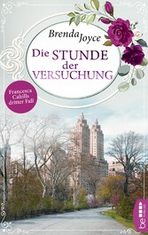 Stunde der Versuchung - Francesca Cahills dritter Fall