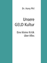 Unsere GELD Kultur