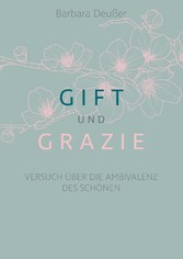 Gift und Grazie