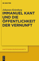 Immanuel Kant und die Öffentlichkeit der Vernunft