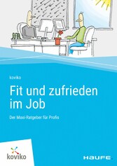 Fit und zufrieden im Job