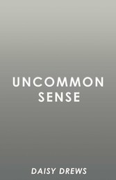 Uncommon Sense