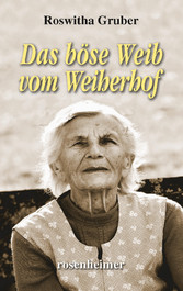 Das böse Weib vom Weiherhof