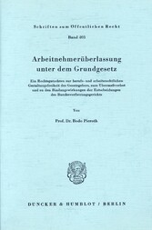 Arbeitnehmerüberlassung unter dem Grundgesetz.